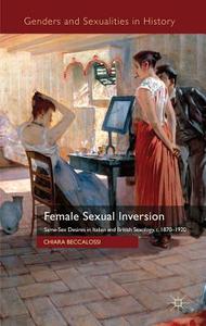 Female Sexual Inversion di Chiara Beccalossi edito da Palgrave Macmillan