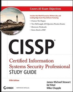 Cissp: Certified Information Systems Security Professional Study Guide di #Stewart,  James M. Tittel,  Ed Chapple,  Mike edito da John Wiley And Sons Ltd