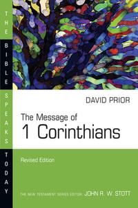 The Message of 1 Corinthians di David Prior edito da IVP ACADEMIC