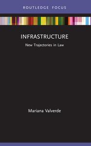 Infrastructure di Mariana Valverde edito da Taylor & Francis Ltd