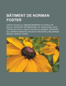 B Timent De Norman Foster: Camp Nou, A R di Livres Groupe edito da Books LLC, Wiki Series