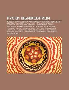 Ruski Knji Evnici: Fjodor Dostojevski, A di Izvor Wikipedia edito da Books LLC, Wiki Series