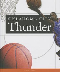 Oklahoma City Thunder di Maxwell Hammer edito da Child's World