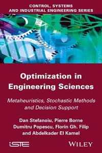 Optimization in Engineering Sciences di Pierre Borne, F. G. Philip, Dumitru Popescu edito da John Wiley & Sons, Ltd.