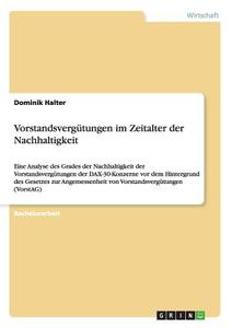 Vorstandsvergütungen im Zeitalter der Nachhaltigkeit di Dominik Halter edito da GRIN Publishing