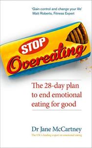 Stop Overeating di Dr. Jane McCartney edito da Ebury Publishing