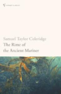 The Rime Of The Ancient Mariner di Samuel Taylor Coleridge edito da Vintage Publishing