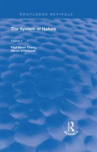 The System Of Nature di Paul Henri Thiery edito da Taylor & Francis Ltd