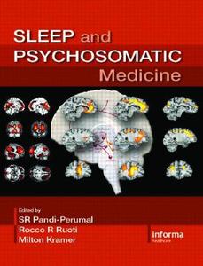 Sleep and Psychosomatic Medicine di S. R. Pandi-Perumal edito da CRC Press