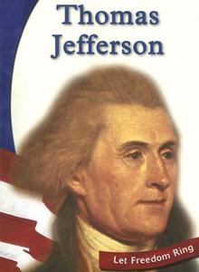 Thomas Jefferson di Rebecca Aldridge edito da Capstone Press(MN)