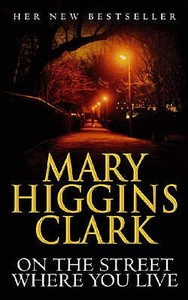 On The Street Where You Live di Mary Higgins Clark edito da Simon & Schuster