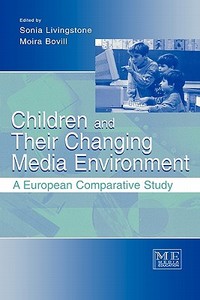 Children and Their Changing Media Environment di Sonia M. Livingstone edito da Routledge