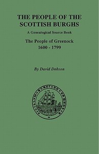 The People of the Scottish Burghs di David Dobson edito da Clearfield