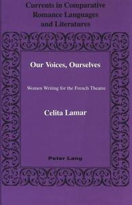 Our Voices, Ourselves di Celita Lamar edito da Lang, Peter