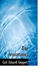 Der Irinummus di Carl Eduard Geppert edito da Bibliolife