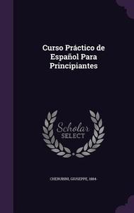 Curso Practico De Espanol Para Principiantes di Giuseppe Cherubini edito da Palala Press