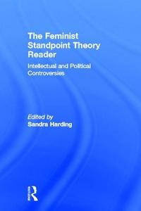 The Feminist Standpoint Theory Reader di Sandra Harding edito da Taylor & Francis Ltd