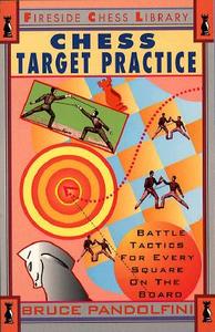 Chess Target Practice di Bruce Pandolfini edito da Fireside