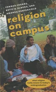 Religion on Campus di Amanda Porterfield edito da The University of North Carolina Press