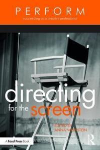 Directing for the Screen di Anna Weinstein edito da Taylor & Francis Ltd.