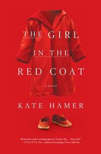 The Girl in the Red Coat di Kate Hamer edito da Melville House Publishing