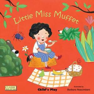 Little Miss Muffet edito da Child's Play International Ltd