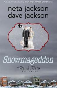 Snowmageddon di Dave Jackson, Neta Jackson edito da CREATIVE CURRICULUM INC