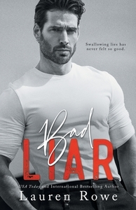 Bad Liar di Lauren Rowe edito da BRADVENTURES LLC