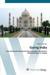 Going India di Stefan A. Bender edito da AV Akademikerverlag