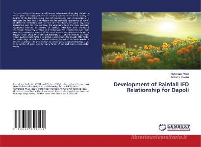 Development of Rainfall IFD Relationship for Dapoli di Mahanand Mane, Archana Savane edito da LAP Lambert Academic Publishing