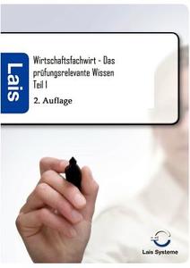 Wirtschaftsfachwirt - Das prüfungsrelevante Wissen di Thomas Padberg edito da Sarastro GmbH