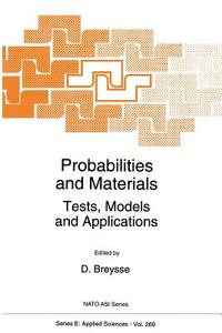 Probabilities and Materials edito da Springer Netherlands