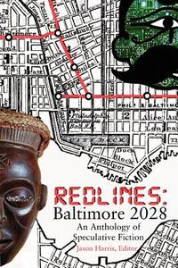 Redlines: Baltimore 2028 di Jason T. Harris edito da Redlines