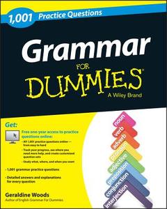 Grammar for Dummies: 1,001 Practice Questions (+ Free Online Practice) di Geraldine Woods edito da WILEY