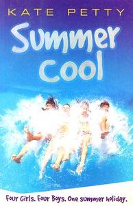 Summer Cool di Kate Petty edito da Orion Publishing Co