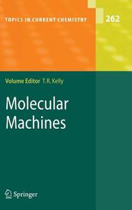 Molecular Machines di T. Ross Kelly edito da Springer Berlin Heidelberg