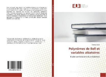 Polynômes de Bell et variables aléatoires di Yamina Saidi edito da Editions universitaires europeennes EUE