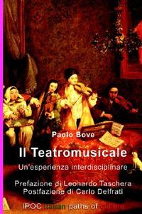 Il Teatromusicale di Paolo edito da Ipoc Italian Paths Of Culture