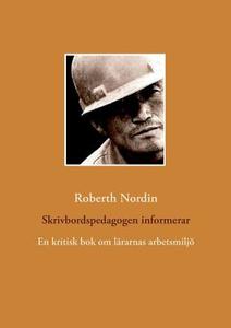 Skrivbordspedagogen informerar di Roberth Nordin edito da Books on Demand