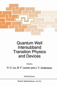 Quantum Well Intersubband Transition Physics and Devices edito da Springer Netherlands
