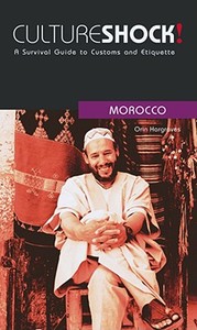 Cultureshock! Morocco di Orin Hargraves edito da Cavendish Square Publishing