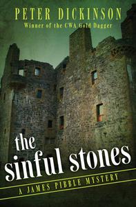 The Sinful Stones di Peter Dickinson edito da OPEN ROAD MEDIA MYSTERY & THRI