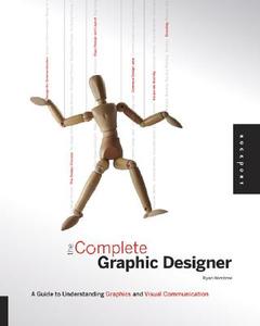 The Complete Graphic Designer (nipb) di Ryan Hembree edito da Rockport Publishers Inc.