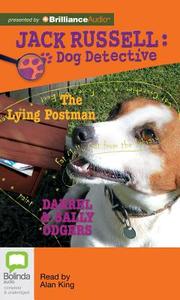 The Lying Postman di Darrel Odgers, Sally Odgers edito da Bolinda Publishing