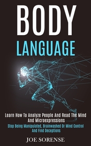 Body Language di Joe Sorense edito da Robert Satterfield