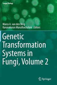 Genetic Transformation Systems in Fungi, Volume 2 edito da Springer International Publishing