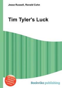 Tim Tyler\'s Luck edito da Book On Demand Ltd.