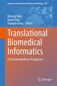 Translational Biomedical Informatics edito da Springer-Verlag GmbH