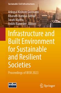 Infrastructure and Built Environment for Sustainable and Resilient Societies edito da Springer