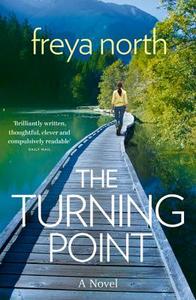 The Turning Point di Freya North edito da HarperCollins Publishers
